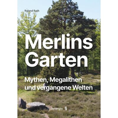 Roland Merlins Garten: Mythen, Megalithen und vergangene Welten - Preis vom 22.06.2026 23:23:57 h Roland Merlins Garten: Mythen, Megalithen und vergangene Welten - Preis vom 22.06.2026 23:23:57 h
