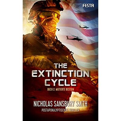Smith, Nicholas Sansbury - The Extinction Cycle - Buch 2: Mutierte Bestien: Postapokalyptischer Thriller - Preis vom 20.06.2026 05:23:55 h Smith, Nicholas Sansbury - The Extinction Cycle - Buch 2: Mutierte Bestien: Postapokalyptischer Thriller - Preis vom 20.06.2026 05:23:55 h