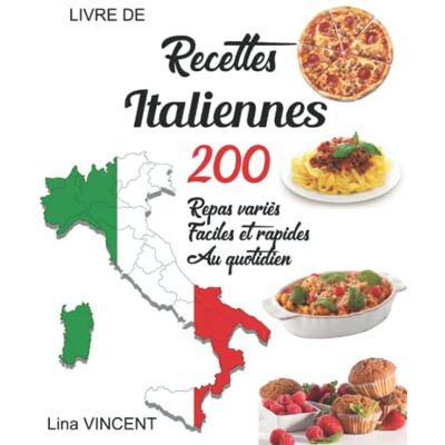 Vincent Livre de recettes italiennes: 200 Repas variés ,faciles et rapides au quotidien - Preis vom 22.06.2026 23:23:57 h Vincent Livre de recettes italiennes: 200 Repas variés ,faciles et rapides au quotidien - Preis vom 22.06.2026 23:23:57 h