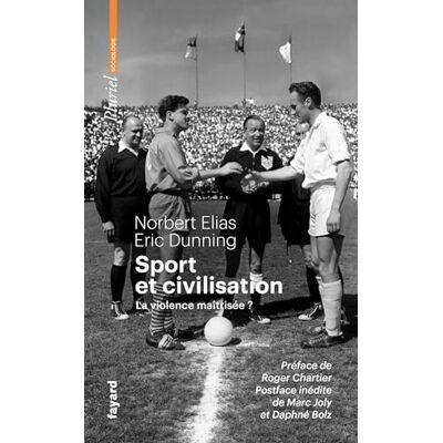Norbert Elias - Sport et civilisation : la violence maîtrisée ? - Preis vom 23.06.2026 11:45:09 h Norbert Elias - Sport et civilisation : la violence maîtrisée ? - Preis vom 23.06.2026 11:45:09 h