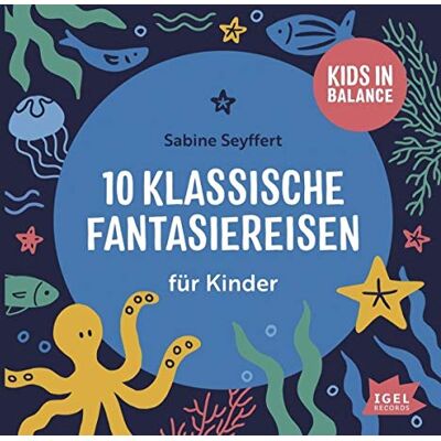 Sabine Seyffert - Kids in Balance. Klassische Fantasiereisen für Kinder - Preis vom 20.06.2026 05:23:55 h Sabine Seyffert - Kids in Balance. Klassische Fantasiereisen für Kinder - Preis vom 20.06.2026 05:23:55 h