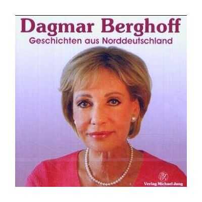 Dagmar Berghoff - Geschichten aus Norddeutschland - Preis vom 22.09.2026 03:35:57 h Dagmar Berghoff - Geschichten aus Norddeutschland - Preis vom 22.09.2026 03:35:57 h