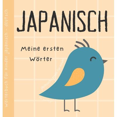 Gwyneth Kitzler - Wörterbuch Japanisch Deutsch, Meine ersten Wörter, Japanisch Lernen für Anfänger und Kinder: Vokabeln mit Bildern Buch für Babys 日本語の児童書 - Preis vom 18.06.2026 05:44:55 h Gwyneth Kitzler - Wörterbuch Japanisch Deutsch, Meine ersten Wörter, Japanisch Lernen für Anfänger und Kinder: Vokabeln mit Bildern Buch für Babys 日本語の児童書 - Preis vom 18.06.2026 05:44:55 h