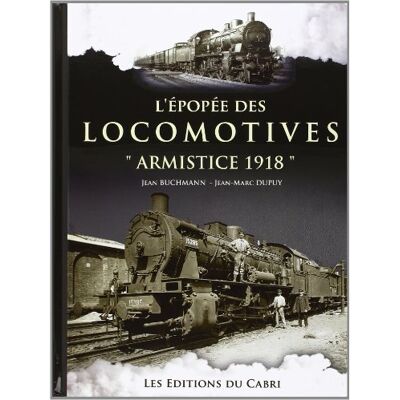 L'épopée des locomotives Armistice 1918 : les locomotives à vapeur, les voitures voyageurs, les fourgons et les wagons marchandises livrés à la France par l'Allemagne, suite à l'Armistice du 11 novembre 1918 - Preis vom 07.08.2026 11:47:26 L'épopée des locomotives Armistice 1918 : les locomotives à vapeur, les voitures voyageurs, les fourgons et les wagons marchandises livrés à la France par l'Allemagne, suite à l'Armistice du 11 novembre 1918 - Preis vom 07.08.2026 11:47:26