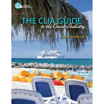 Marc The Clia Guide to the Cruise Industry - Preis vom 17.06.2026 05:34:31 h Marc The Clia Guide to the Cruise Industry - Preis vom 17.06.2026 05:34:31 h