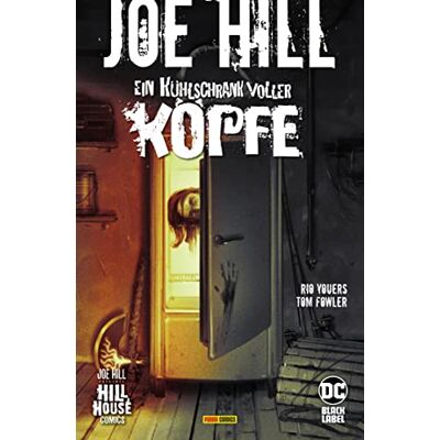 Rio Youers - Joe Hill: Ein Kühlschrank voller Köpfe - Preis vom 22.09.2026 03:35:57 h Rio Youers - Joe Hill: Ein Kühlschrank voller Köpfe - Preis vom 22.09.2026 03:35:57 h