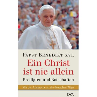 Papst Benedikt XVI. - Ein Christ ist nie allein: Predigten und Botschaften - Preis vom 22.09.2026 03:35:57 h Papst Benedikt XVI. - Ein Christ ist nie allein: Predigten und Botschaften - Preis vom 22.09.2026 03:35:57 h