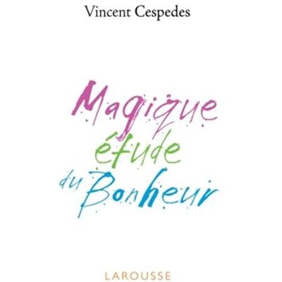 Vincent Magique étude du bonheur - Preis vom 24.06.2026 07:42:13 h Vincent Magique étude du bonheur - Preis vom 24.06.2026 07:42:13 h