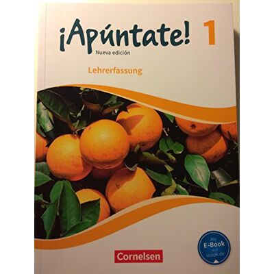 Balser, Joachim; Calderón Villarino, Isabel; Grimm, Alexander; Kolacki, Heike; Lützen, Ulrike - ¡Apúntate! 2. Fremdsprache Nueva edición Band 1 Schülerbuch - Lehrerfassung - Preis vom 17.06.2026 05:34:31 h Balser, Joachim; Calderón Villarino, Isabel; Grimm, Alexander; Kolacki, Heike; Lützen, Ulrike - ¡Apúntate! 2. Fremdsprache Nueva edición Band 1 Schülerbuch - Lehrerfassung - Preis vom 17.06.2026 05:34:31 h
