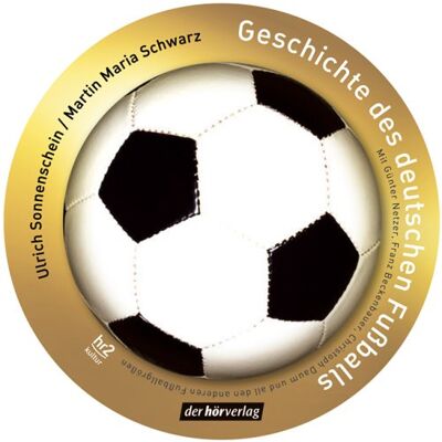 Ulrich Sonnenschein - Geschichte des deutschen Fußballs. 2 CDs . Feature - Preis vom 16.06.2026 05:30:18 h Ulrich Sonnenschein - Geschichte des deutschen Fußballs. 2 CDs . Feature - Preis vom 16.06.2026 05:30:18 h