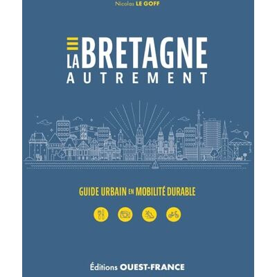 Nicolas Le Goff - La Bretagne autrement : guide urbain en mobilité durable - Preis vom 19.06.2026 05:29:47 h Nicolas Le Goff - La Bretagne autrement : guide urbain en mobilité durable - Preis vom 19.06.2026 05:29:47 h