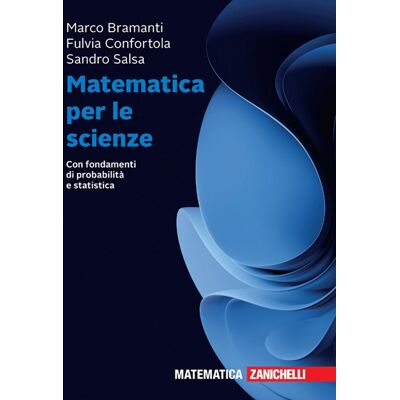 Marco Bramanti - Matematica per le scienze. Con fondamenti di probabilità e statistica. Con ebook - Preis vom 17.06.2026 05:34:31 h Marco Bramanti - Matematica per le scienze. Con fondamenti di probabilità e statistica. Con ebook - Preis vom 17.06.2026 05:34:31 h