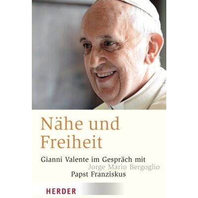 Papst Franziskus - Nähe und Freiheit (HERDER spektrum) - Preis vom 22.09.2026 03:35:57 h Papst Franziskus - Nähe und Freiheit (HERDER spektrum) - Preis vom 22.09.2026 03:35:57 h