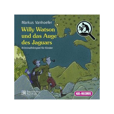 Markus Vanhoefer - Willy Watson und das Auge des Jaguars: Kriminalhörspiel für Kinder - Preis vom 22.06.2026 11:45:37 h Markus Vanhoefer - Willy Watson und das Auge des Jaguars: Kriminalhörspiel für Kinder - Preis vom 22.06.2026 11:45:37 h