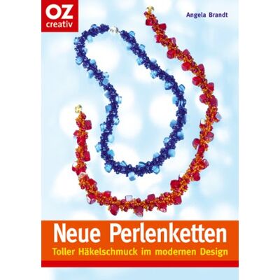 Angela Brandt - Neue Perlenketten: Toller Häkelschmuck im modernen Design - Preis vom 22.09.2026 03:35:57 h Angela Brandt - Neue Perlenketten: Toller Häkelschmuck im modernen Design - Preis vom 22.09.2026 03:35:57 h