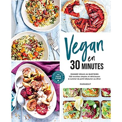 Marabout - Vegan en 30 minutes : manger vegan au quotidien : 100 recettes simples et délicieuses à cuisiner du petit-déjeuner au dîner - Preis vom 22.06.2026 11:45:37 h Marabout - Vegan en 30 minutes : manger vegan au quotidien : 100 recettes simples et délicieuses à cuisiner du petit-déjeuner au dîner - Preis vom 22.06.2026 11:45:37 h
