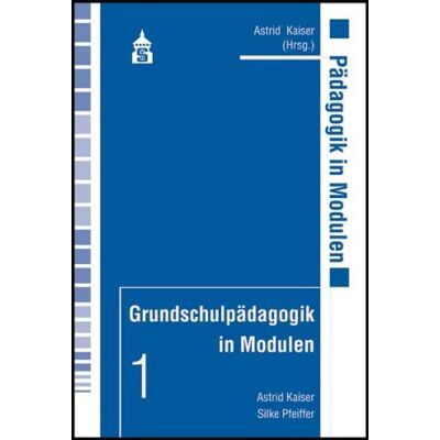 Kaiser Grundschulpädagogik in Modulen 1 - Preis vom 24.06.2026 07:42:13 h Kaiser Grundschulpädagogik in Modulen 1 - Preis vom 24.06.2026 07:42:13 h