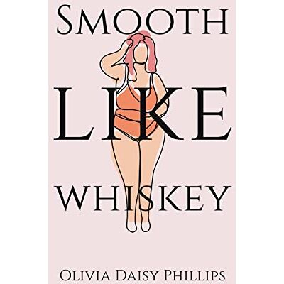 Phillips, Olivia Daisy - Smooth Like Whiskey - Preis vom 22.09.2026 03:35:57 h Phillips, Olivia Daisy - Smooth Like Whiskey - Preis vom 22.09.2026 03:35:57 h