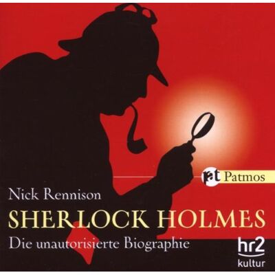 Nick Rennison - Sherlock Holmes: Die unautorisierte Biographie - Preis vom 21.06.2026 05:42:24 h Nick Rennison - Sherlock Holmes: Die unautorisierte Biographie - Preis vom 21.06.2026 05:42:24 h