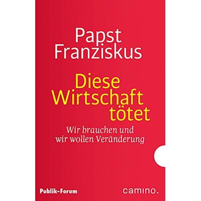 Papst Franziskus - Für eine Wirtschaft, die nicht tötet: Wir brauchen und wir wollen Veränderung Mit einer Einführung von Thomas Seiterich - Preis vom 22.09.2026 03:35:57 h Papst Franziskus - Für eine Wirtschaft, die nicht tötet: Wir brauchen und wir wollen Veränderung Mit einer Einführung von Thomas Seiterich - Preis vom 22.09.2026 03:35:57 h