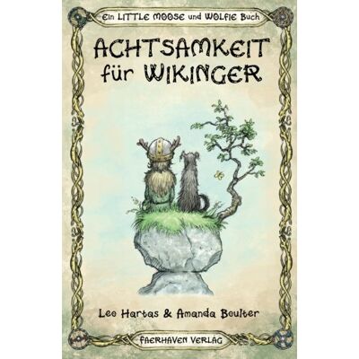 Amanda Boulter - Achtsamkeit für Wikinger (Ein Little Mooose und Wolfie Buch, Band 1) - Preis vom 24.06.2026 19:44:00 h Amanda Boulter - Achtsamkeit für Wikinger (Ein Little Mooose und Wolfie Buch, Band 1) - Preis vom 24.06.2026 19:44:00 h