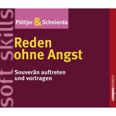Christian Püttjer - Reden ohne Angst: Souverän auftreten und vortragen - Preis vom 16.06.2026 05:30:18 h Christian Püttjer - Reden ohne Angst: Souverän auftreten und vortragen - Preis vom 16.06.2026 05:30:18 h