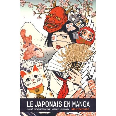 Marc Le japonais en manga. Vol. 1. Cours élémentaire de japonais au travers du manga - Preis vom 20.06.2026 05:23:55 h Marc Le japonais en manga. Vol. 1. Cours élémentaire de japonais au travers du manga - Preis vom 20.06.2026 05:23:55 h