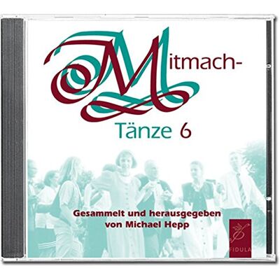 Mitmachtänze 6 - CD: 20 einfache Tänze zum Mitmachen aus aller Welt - Preis vom 20.06.2026 05:23:55 h Mitmachtänze 6 - CD: 20 einfache Tänze zum Mitmachen aus aller Welt - Preis vom 20.06.2026 05:23:55 h