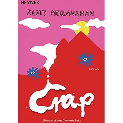 Scott McClanahan - Crap: Roman - Übersetzt vom Georg-Büchner-Preisträger 2021 - Preis vom 22.09.2026 03:35:57 h Scott McClanahan - Crap: Roman - Übersetzt vom Georg-Büchner-Preisträger 2021 - Preis vom 22.09.2026 03:35:57 h