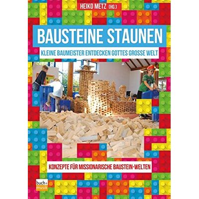Metz Bausteine staunen: Kleine Baumeister entdecken Gottes große Welt Konzepte für missionarische Baustein-Welten - Preis vom 07.08.2026 11:47:26 h Metz Bausteine staunen: Kleine Baumeister entdecken Gottes große Welt Konzepte für missionarische Baustein-Welten - Preis vom 07.08.2026 11:47:26 h