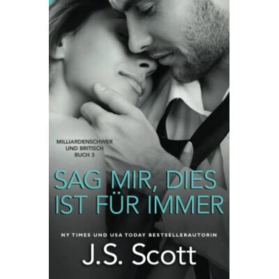 Scott Sag mir, dies ist für immer - Preis vom 19.06.2026 05:29:47 h Scott Sag mir, dies ist für immer - Preis vom 19.06.2026 05:29:47 h