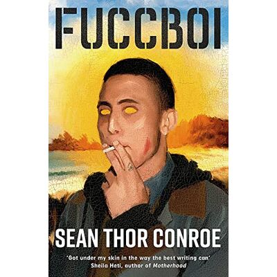 Conroe, Sean Thor - Fuccboi: A fearless and savagely funny examination of masculinity under late capitalism, from an electrifying new voice - Preis vom 22.09.2026 03:35:57 h Conroe, Sean Thor - Fuccboi: A fearless and savagely funny examination of masculinity under late capitalism, from an electrifying new voice - Preis vom 22.09.2026 03:35:57 h