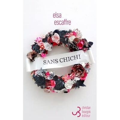 Elsa Sans Chichi - Preis vom 24.06.2026 07:42:13 h Elsa Sans Chichi - Preis vom 24.06.2026 07:42:13 h