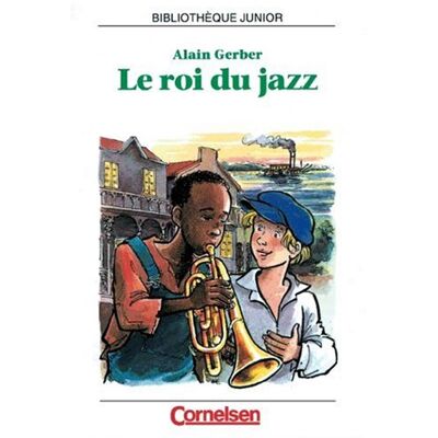 Alain Gerber - Bibliothèque Junior: Le roi du jazz - Preis vom 22.09.2026 03:35:57 h Alain Gerber - Bibliothèque Junior: Le roi du jazz - Preis vom 22.09.2026 03:35:57 h