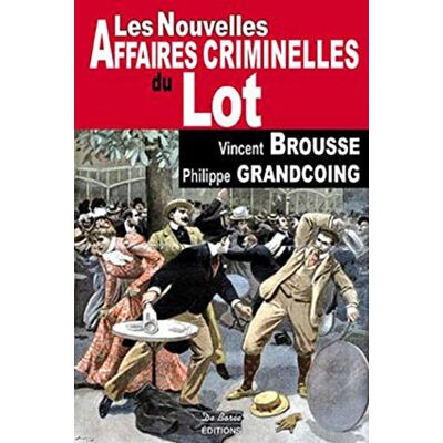 Vincent Les nouvelles affaires criminelles du Lot - Preis vom 22.06.2026 23:23:57 h Vincent Les nouvelles affaires criminelles du Lot - Preis vom 22.06.2026 23:23:57 h