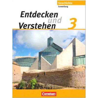 Marie-Paule Eyschen - Entdecken und Verstehen - Technischer Sekundarunterricht Luxemburg: Band 3 - Von der Industrialisierung bis zum Zweiten Weltkrieg: Schülerbuch - Preis vom 17.06.2026 05:34:31 h Marie-Paule Eyschen - Entdecken und Verstehen - Technischer Sekundarunterricht Luxemburg: Band 3 - Von der Industrialisierung bis zum Zweiten Weltkrieg: Schülerbuch - Preis vom 17.06.2026 05:34:31 h