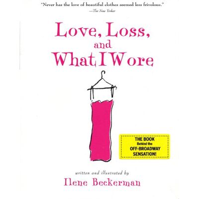 Ilene Beckerman - Love, Loss, and What I Wore - Preis vom 07.08.2026 11:47:26 h Ilene Beckerman - Love, Loss, and What I Wore - Preis vom 07.08.2026 11:47:26 h