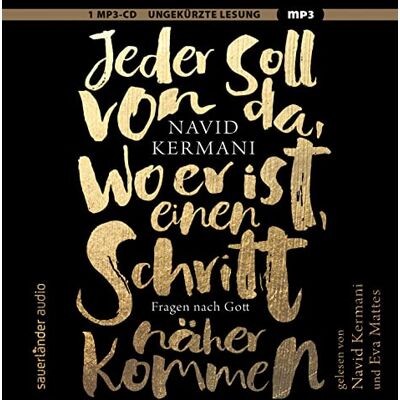 Kermani, Dr. Navid - Jeder soll von da, wo er ist, einen Schritt näher kommen: Fragen nach Gott - Preis vom 22.06.2026 23:23:57 h Kermani, Dr. Navid - Jeder soll von da, wo er ist, einen Schritt näher kommen: Fragen nach Gott - Preis vom 22.06.2026 23:23:57 h