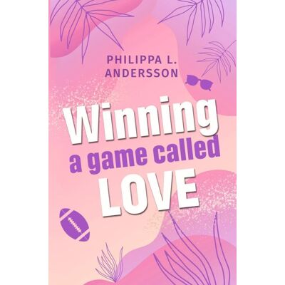 Andersson, Philippa L. - Winning a game called Love (Nice grumpy Hero) - Preis vom 22.09.2026 03:35:57 h Andersson, Philippa L. - Winning a game called Love (Nice grumpy Hero) - Preis vom 22.09.2026 03:35:57 h
