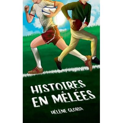 Hélène Gloria - Histoires en mêlées - Preis vom 19.06.2026 05:29:47 h Hélène Gloria - Histoires en mêlées - Preis vom 19.06.2026 05:29:47 h