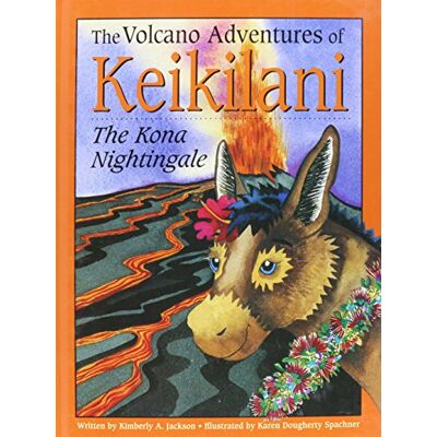Jackson The Volcano Adventures of Keikilani: The Kona Nightingale - Preis vom 16.06.2026 05:30:18 h Jackson The Volcano Adventures of Keikilani: The Kona Nightingale - Preis vom 16.06.2026 05:30:18 h