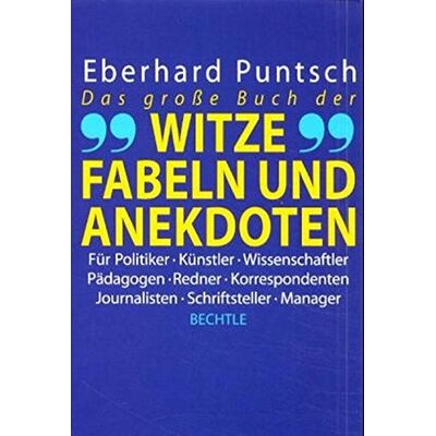 Eberhard Puntsch - Das grosse Buch der Witze, Fabeln und Anekdoten - Preis vom 26.06.2026 19:40:26 h Eberhard Puntsch - Das grosse Buch der Witze, Fabeln und Anekdoten - Preis vom 26.06.2026 19:40:26 h