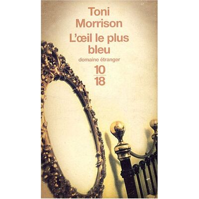 Toni Morrison - L'oeil le plus bleu - Preis vom 22.09.2026 03:35:57 h Toni Morrison - L'oeil le plus bleu - Preis vom 22.09.2026 03:35:57 h