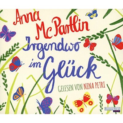 Anna McPartlin - Irgendwo im Glück - Preis vom 17.06.2026 05:34:31 h Anna McPartlin - Irgendwo im Glück - Preis vom 17.06.2026 05:34:31 h