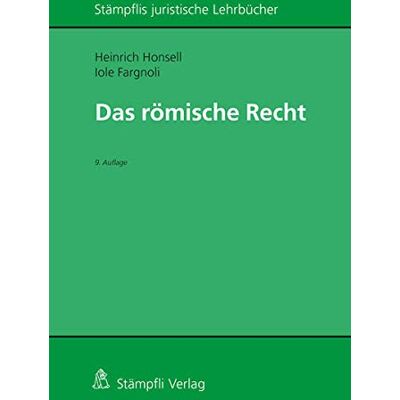 Heinrich Honsell - Römisches Recht (Stämpflis juristische Lehrbücher) - Preis vom 16.06.2026 05:30:18 h Heinrich Honsell - Römisches Recht (Stämpflis juristische Lehrbücher) - Preis vom 16.06.2026 05:30:18 h