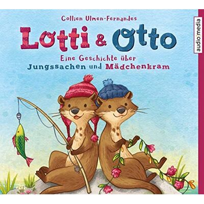 Collien Ulmen-Fernandes - Lotti & Otto: Eine Geschichte über Jungssachen und Mädchenkram - Preis vom 22.09.2026 03:35:57 h Collien Ulmen-Fernandes - Lotti & Otto: Eine Geschichte über Jungssachen und Mädchenkram - Preis vom 22.09.2026 03:35:57 h