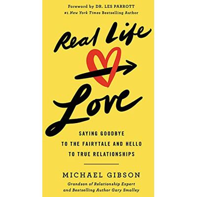 Gibson Real Life Love: Saying Goodbye to the Fairytale and Hello to True Relationships - Preis vom 18.06.2026 05:44:55 h Gibson Real Life Love: Saying Goodbye to the Fairytale and Hello to True Relationships - Preis vom 18.06.2026 05:44:55 h