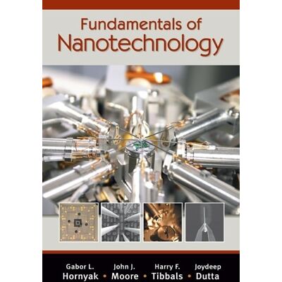 Hornyak, Gabor L. - Fundamentals of Nanotechnology - Preis vom 22.09.2026 03:35:57 h Hornyak, Gabor L. - Fundamentals of Nanotechnology - Preis vom 22.09.2026 03:35:57 h