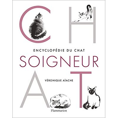 Véronique Aïache - Encyclopédie du chat soigneur - Preis vom 19.06.2026 05:29:47 h Véronique Aïache - Encyclopédie du chat soigneur - Preis vom 19.06.2026 05:29:47 h