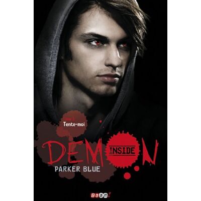 Parker Blue - Demon inside. Vol. 2. Tente-moi - Preis vom 22.09.2026 03:35:57 h Parker Blue - Demon inside. Vol. 2. Tente-moi - Preis vom 22.09.2026 03:35:57 h